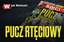 Tygodnik „Sieci”: Pucz rtęciowy