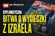 W tygodniku „Sieci”: Dyplomatyczna bitwa o wycieczki z Izraela